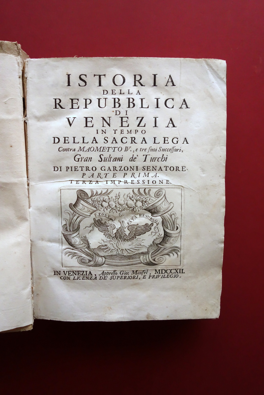 Istoria della Repubblica di Venezia Pietro Garzoni Manfré 1712 Parte Prima